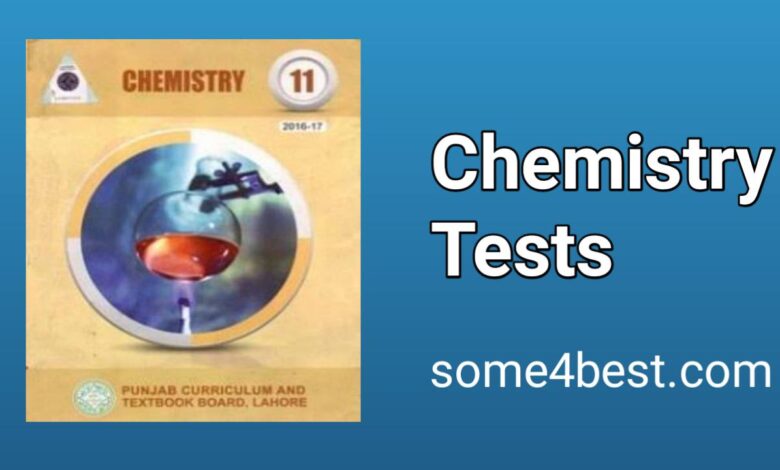 1st Year Chemistry Chapter Wise Tests 2021