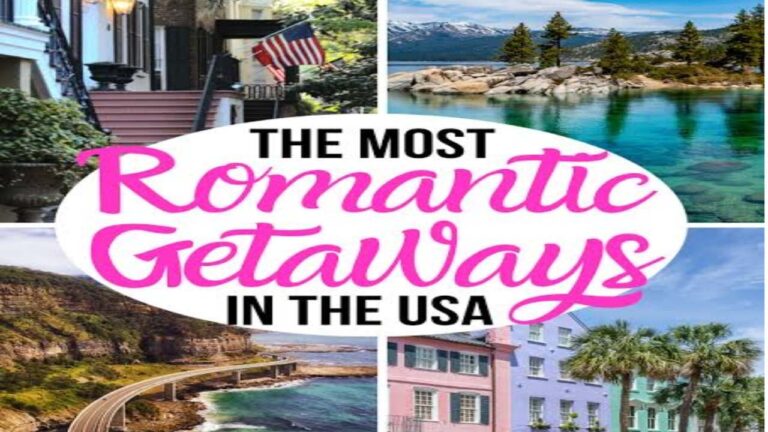 Top 10 Romantic Getaways In The USA [Distances And Many More]